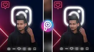 Instagram photo editing in PicsArt 2021 | Instagram neon photo editing PicsArt 2021 retouching |