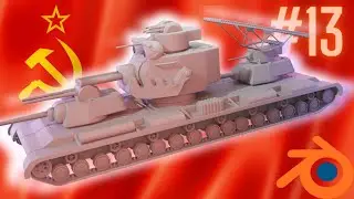 KV-6 RUSSIAN MONSTER TANK IN BLENDER! | Speed Modeling #13