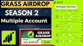 Grass Season 2 |Grass Multiple Account Guide | Get More Grass Point | Grass Airdrop 17% Allocation |