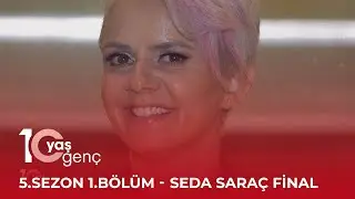 10 Yaş Genç 5.Sezon 1.Bölüm 13.Part - Seda Saraç Final