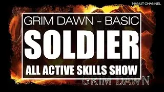 Grim Dawn | Soldier All Active Skills