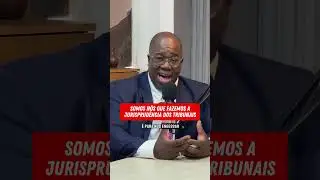 Somos nós advogados que fazemos a jurisprudência...