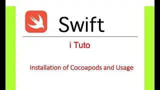 Swift -iOS - CocoaPods - Install Libraries using CocoaPods