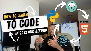 How To Learn To Code in 2022
