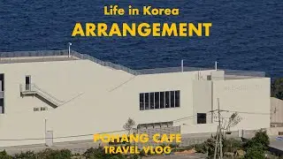 TOP cafe in KOREA! Arrangement in Pohang is a STUNNING cafe with AMAZING views!