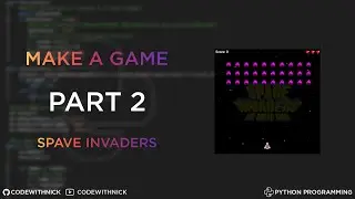 Make A Game With Python - Space Invaders - Part 2 - Greek Tutorial - CodeWithNick