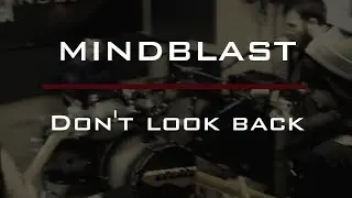 Mindblast - Don't look back