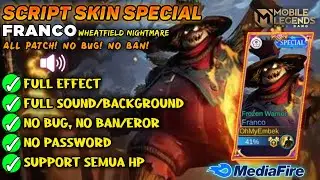 SCRIPT SKIN FRANCO SPESIAL HELLOWEEN Full Efect With Audio - No Password No Eror || NEW PATCH - MLBB