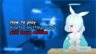 How to Play : Kivotos Battlegrounds on ROBLOX | Skill Issue Edition