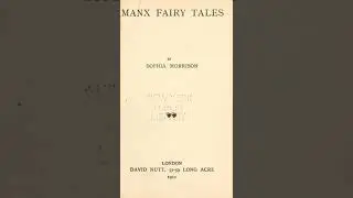 Manx Fairy Tales - Sophia Morrison | Full Audiobook 📚