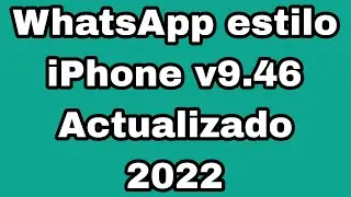WhatsApp estilo iPhone v9.45 (Actualizado 2022)