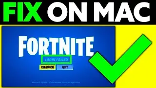 How To FIX Fortnite Login Failed Mac (2024)