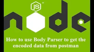 Send data from the Postman using url encoded | Body parser | API | Node Js | POST | URDU | Part 7