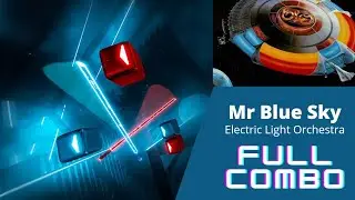 Beat Saber - Mr Blue Sky - Electric Light Orchestra (Expert - Full Combo)
