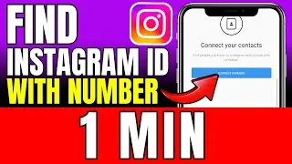 How To Find Instagram Id With Phone Number 2026 (Fast And Easy)