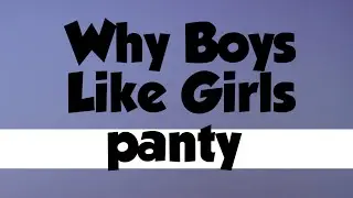 Girls panty pahene ka sabaa bara reason boys ke liye /Best option in panty 