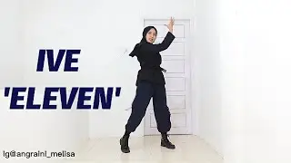IVE 아이브 - 'ELEVEN' Dance Cover (Hijab Dance Cover by Camel)