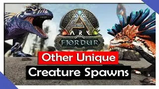 Fjordur Other Unique Creatures Spawns | ARK: Fjordur