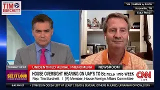 Congressman Tim Burchett announces on CNN the upcoming UAP hearing