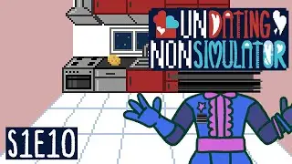 GAMENSTEIN'S HUMANS - S1E10 - Undating Nonsimulator