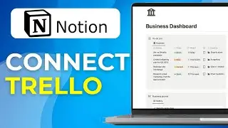 Can You Connect Trello to Notion All Options