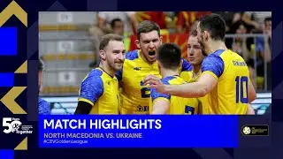 Highlights | North Macedonia vs. Ukraine - CEV Volleyball European Golden League 2023
