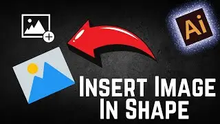 How To Insert An Image Into A Shape In Illustrator