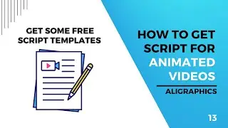How to get Script for Animated Videos 2022  |  Script Templates for Free by ALigraphics