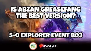 5-0 Abzan Greasefang - explorer event