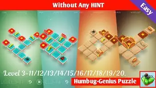 Humbug Level 3-11/12/13/14/15/16/17/18/19/20 Walkthrough Full Gameplay Video