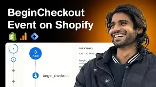Configuring BeginCheckout Event for GA4 in Shopify with GTM & dataLayer