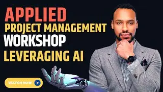 Applied Project Management - Leveraging AI and SMART Tools after PMP