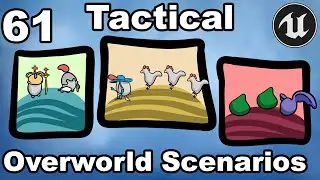 Tactical Combat 61 - Overworld Scenarios - Unreal Engine Tutorial Turn Based