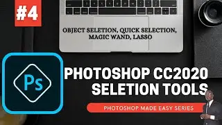 Types of Selection tools in Photoshop cc2020 Tutorial for beginners- Photoshop Made Easy #4