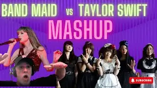 Band Maid VS Taylor Swift  Mashup REACTION Made Me Thrill #bandmaidreaction #bandmaid #taylorswift