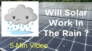 Will Solar Panels Work In The Rain