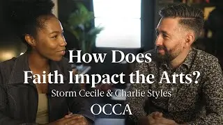How Does Faith Impact the Arts? - Storm Cecile