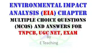 Environmental Impact analysis EIA Chapter Multiple Choice Questions MCQs and Answers for TNPCB, UGC