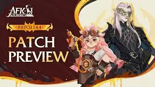 Patch Update: 1.4.4 Patch Preview Video | AFK Journey