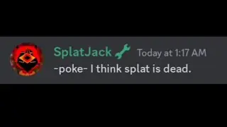 Splatjack Is Dead.