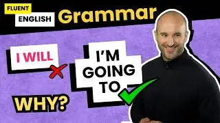 Future Tenses in English! (Will, Going To, Be + ing & More) | The EASY Way!