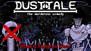 Papyrus Victory Scenario - Dusttale - The Murderous Comedy | UNDERTALE Fangame | Waterfall Update