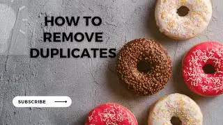 How To Remove Highlight and Remove Duplicates for your Spreadsheet