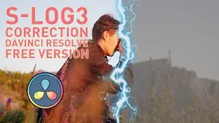 How to Colour Grade SLOG3 Footage in Davinci Resolve (Free Version)