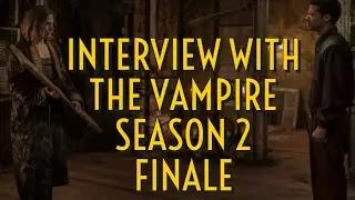 INTERVIEW WITH THE VAMPIRE SEASON 2 FINALE REVIEW | Best Show On TV