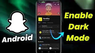Finally ! android snapchat dark mode is here | Snapchat Dark Mode Enable Kaise kare Android