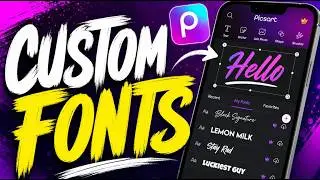How To Add Custom Fonts On Picsart Mobile [2026 Guide]