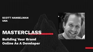 Personal branding for developers by Scott Hanselman