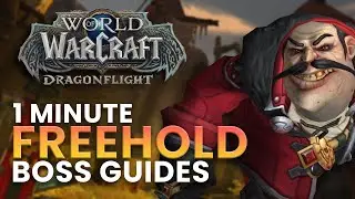 Freehold 1 Minute Boss Guides | Dragonflight Season 2