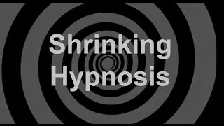 Shrinking Hypnosis